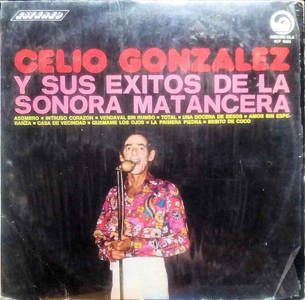 Celio González Y Sus Éxitos De La Sonora Matancera