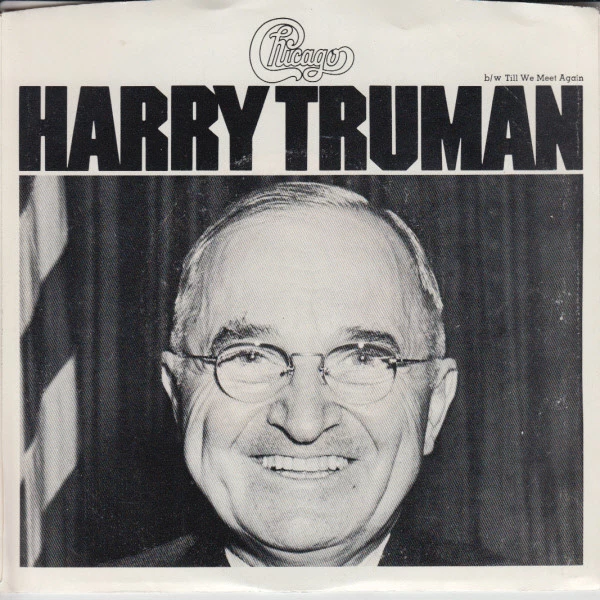 Harry Truman / Till We Meet Again