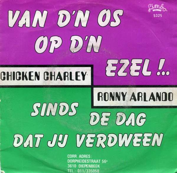 Van D'n Os Op D'n Ezel!.. / 'T Is Zo Stil Om Me Heen