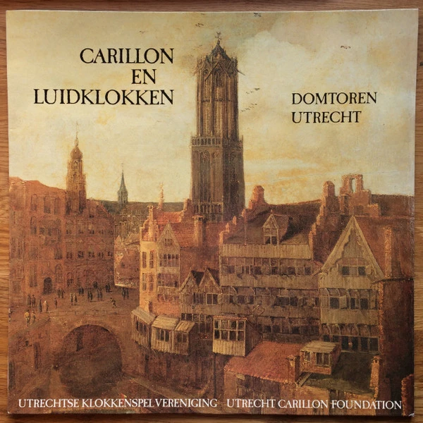 Carillon En Luidklokken Van De Domtoren