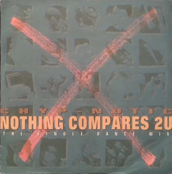 Nothing Compares 2U (The Single Dance Mix) / 1-4-U