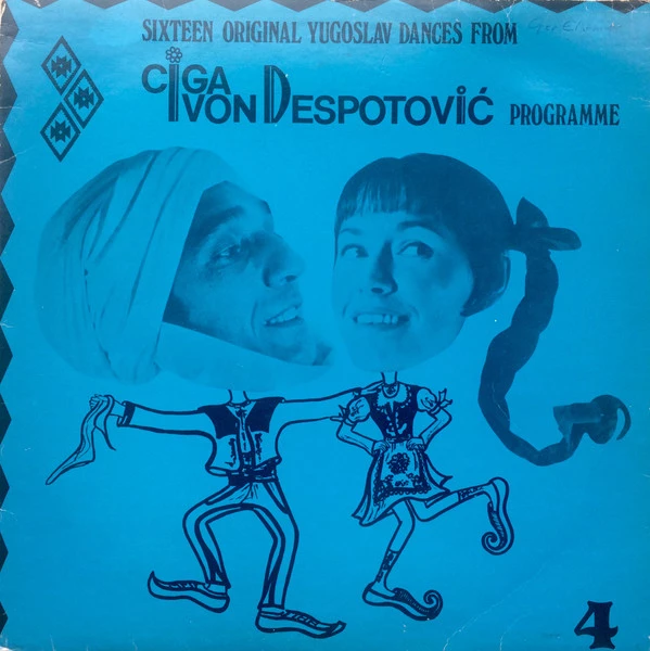 Item Sixteen Yugoslavian Dances From Ciga I Ivon Despotovic Programme 4 product image