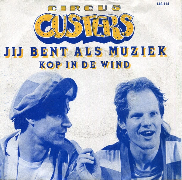 Jij Bent Als Muziek / Kop In De Wind