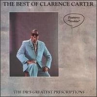 The Best Of Clarence Carter - The Dr.'s Greatest Prescriptions