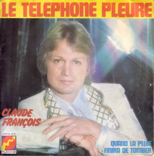 Item Le Téléphone Pleure / Quand La Pluie Finira De Tomber product image