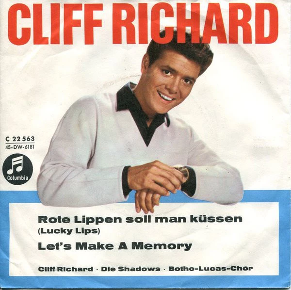 Rote Lippen Soll Man Küssen (Lucky Lips) / Let's Make A Memory / Let's Make A Memory