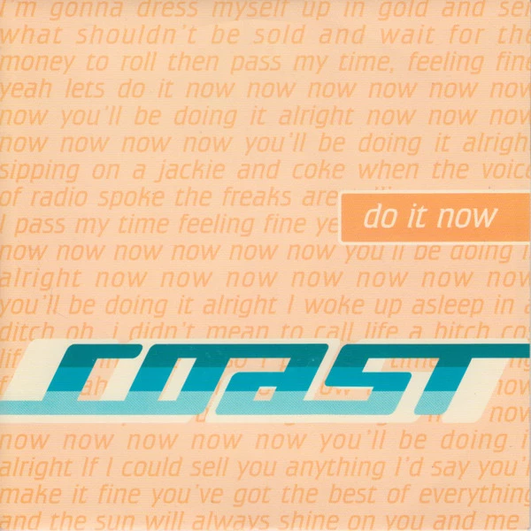 Do It Now / It's Not Too Late