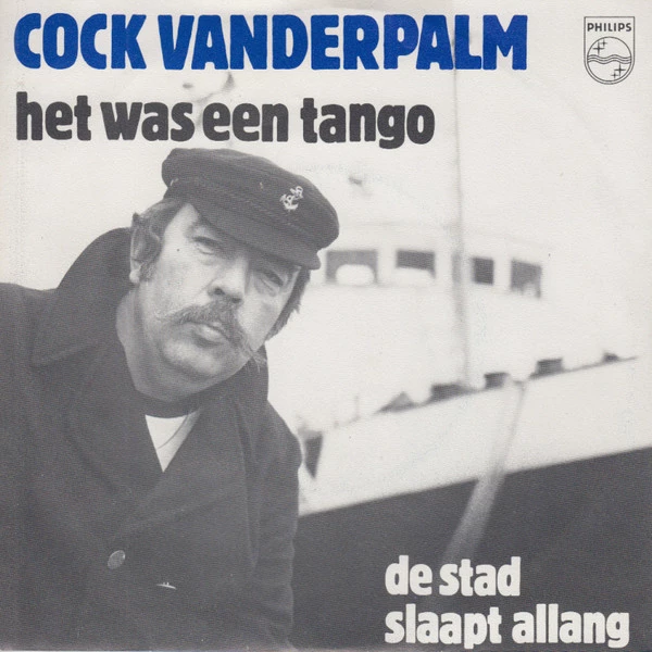 Het Was Een Tango / De Stad Slaapt Allang