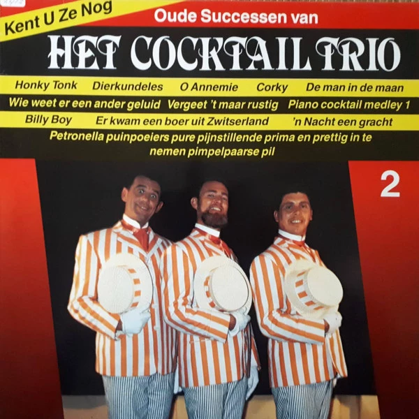 Item Kent U Ze Nog - Oude Successen Van Het Cocktail Trio - 2 product image