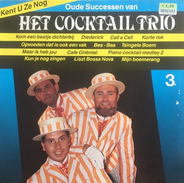 Item Kent U Ze Nog - Oude Successen Van Het Cocktail Trio - 3 product image