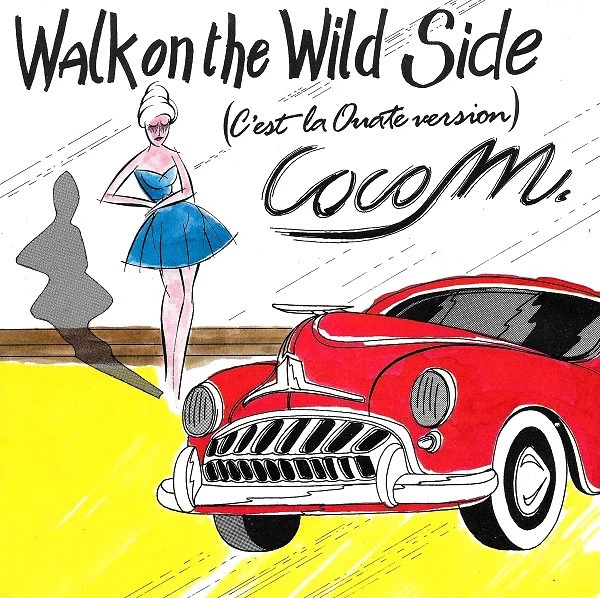 Walk On The Wild Side (C'est La Ouate Version) / A Late Night