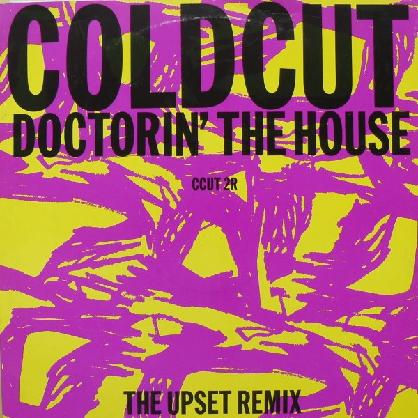 Doctorin' The House (The Upset Remix)