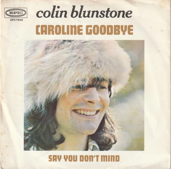 Item Caroline Goodbye / Say You Don't Mind product image