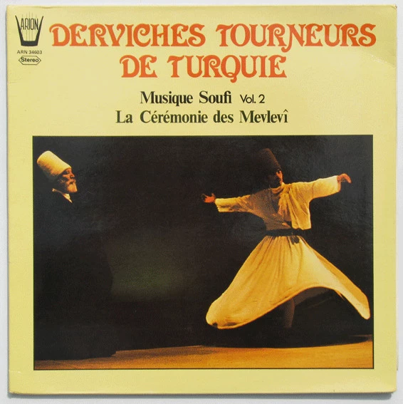 Item Derviches Tourneurs De Turquie - Musique Soufi Vol.2 - La Cérémonie Du Mevlevî product image