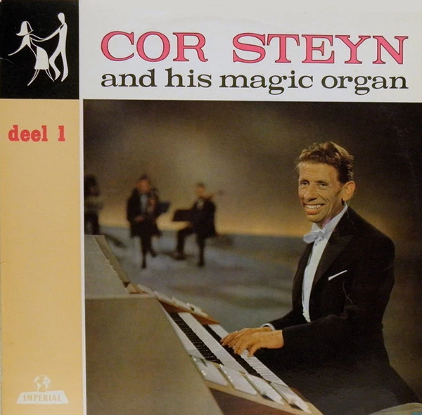 Cor Steyn And His Magic Organ - Deel 1