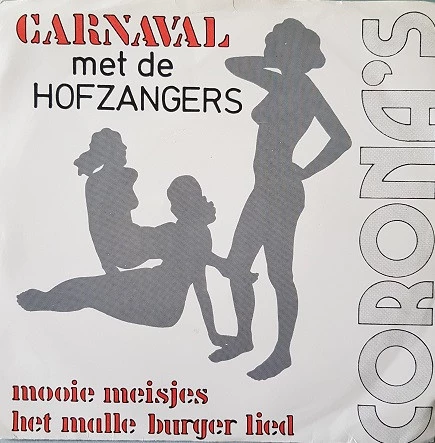 Carnaval Met De Hofzangers / Malle Burger Lied