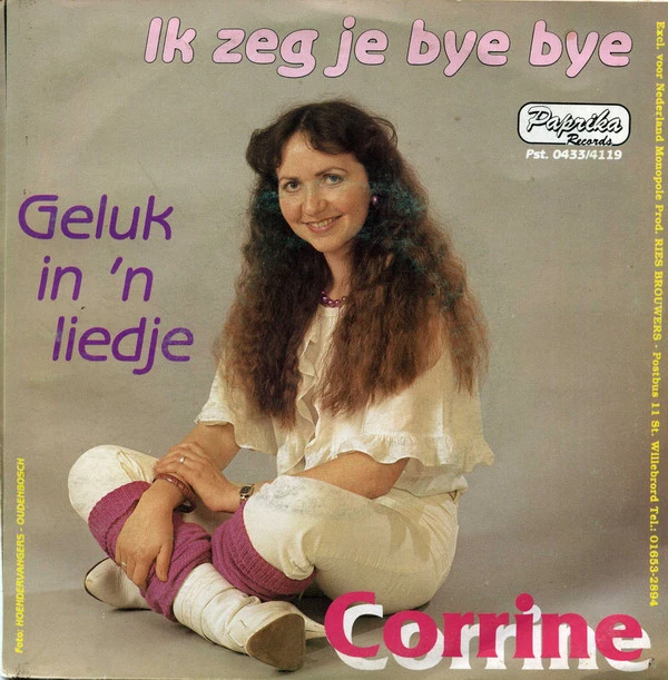 Ik Zeg Je Bye Bye / Geluk In 'n Liedje / Geluk In 'n Liedje