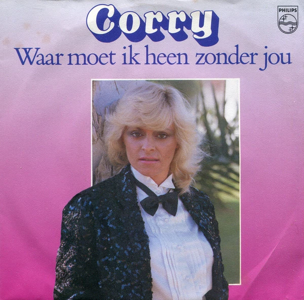 Item Waar Moet Ik Heen Zonder Jou / Verdwijn Uit M'n Leven product image