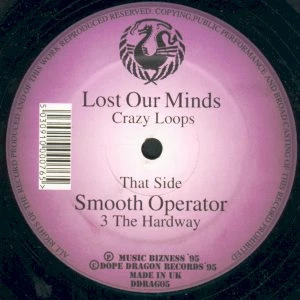 Lost Our Minds / Smooth Operator