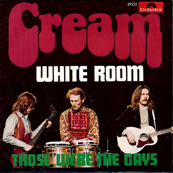White Room / Those Were The Days