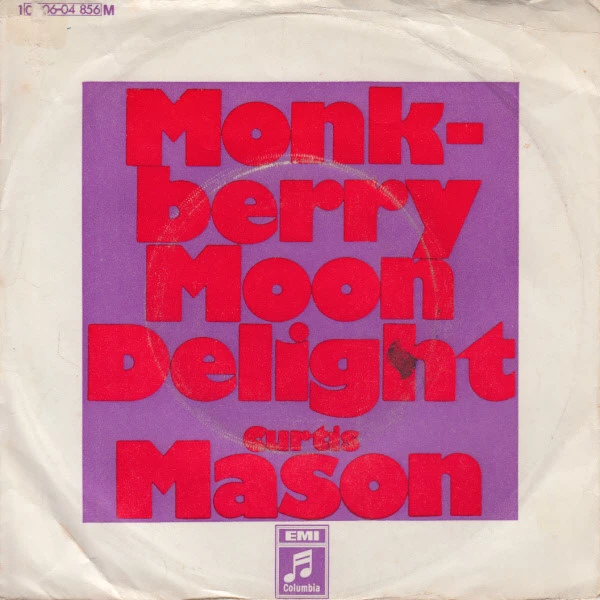 Monkberry Moon Delight / Lot Of Lovin'