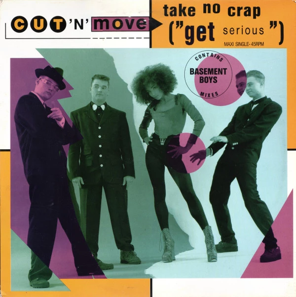 Take No Crap (Get Serious) / Cut 'N' Move Theme