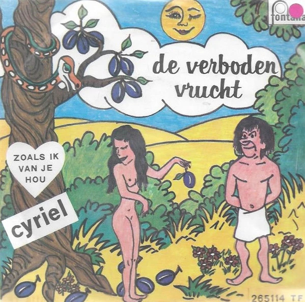 De Verboden Vrucht  / Zoals Ik Hou Van Jou / Zoals Ik Hou Van Jou