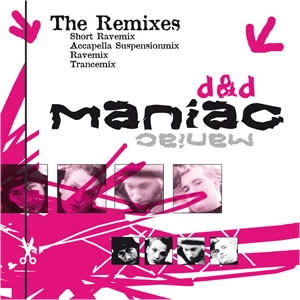 Maniac (The Remixes)