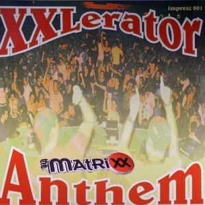 XXlerator Anthem