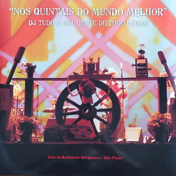 Nos Quintais Do Mundo Melhor - Live at Auditório Ibirapuera