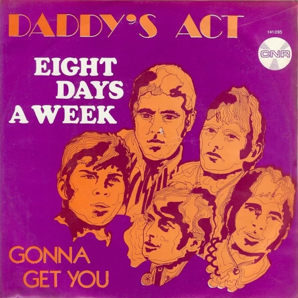 Eight Days A Week / Gonna Get You