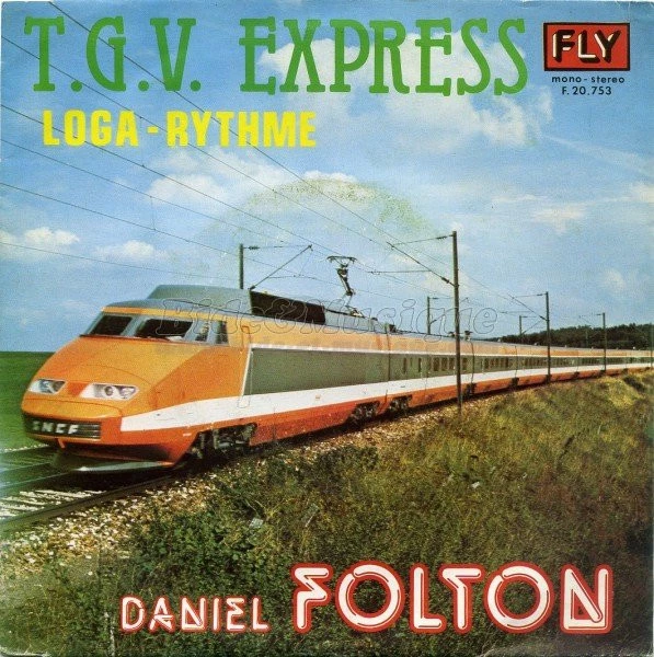 T.G.V. Express / Loga - Rythme / Loga - Rythme