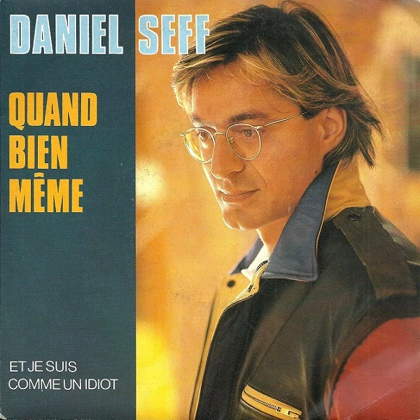 Item Quand Bien Même / Et Je Suis Comme Un Idiot product image