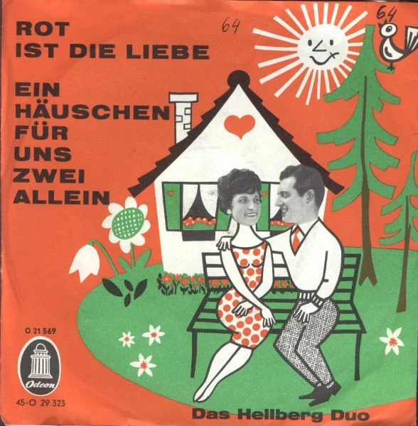 Rot Ist Die Liebe / Ein Häuschen Für Uns Zwei Allein / Ein Häuschen Für Uns Zwei Allein