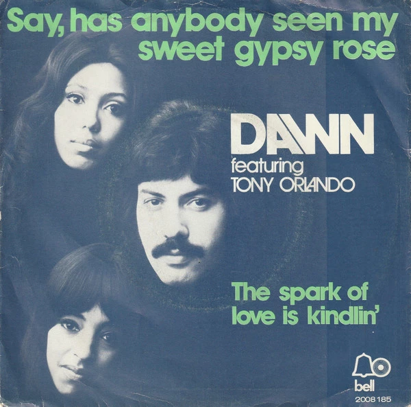 Item Say, Has Anybody Seen My Sweet Gypsy Rose / The Spark Of Love Is Kindlin' product image