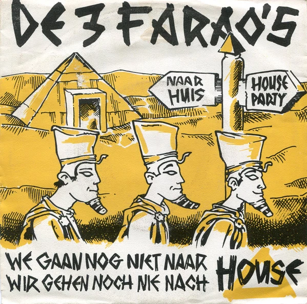 We Gaan Nog Niet Naar House / Wir Gehen Noch Nie Nach House