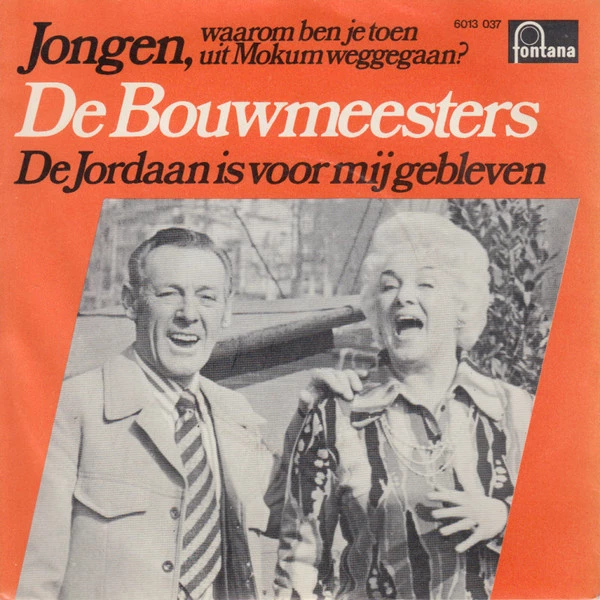 Jongen, Waarom Ben Je Toen Uit Mokum Weggegaan / De Jordaan Is Voor Mij Gebleven