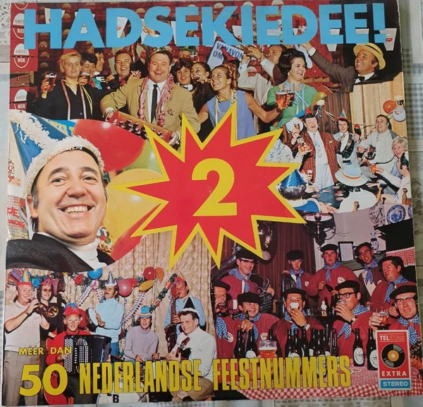 Hadsekiedee! 2 - Meer Dan 50 Nederlandse Feestnummers