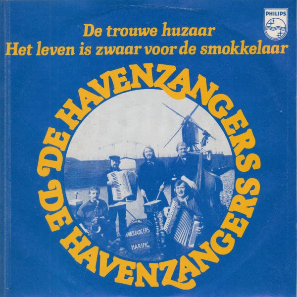 De Trouwe Huzaar / Het Leven Is Zwaar Voor De Smokkelaar / Het Leven Is Zwaar Voor De Smokkelaar