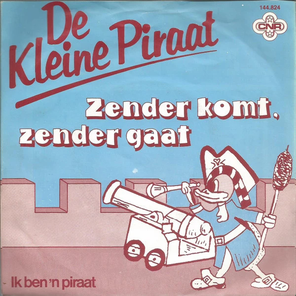 Item Zender Komt, Zender Gaat / Ik Ben 'n Piraat product image