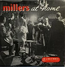 Millers At Home / Yes Sir, That's My Baby