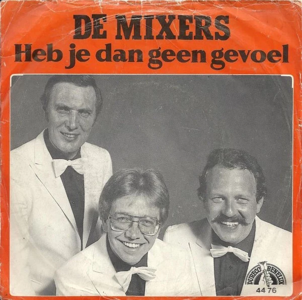 Heb Je Dan Geen Gevoel / Heb Je Dan Geen Gevoel