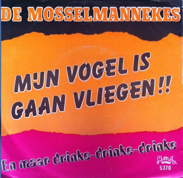 Item Mijn Vogel Is Gaan Vliegen / En Meer Drinke-Drinke-Drinke product image