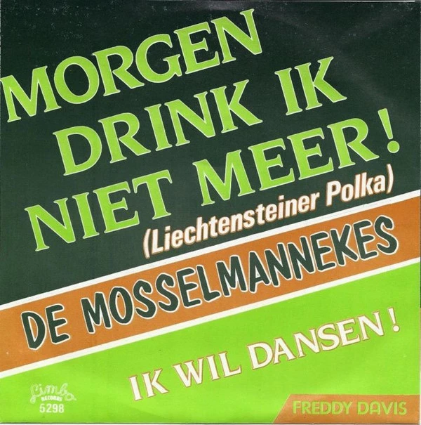 Item Morgen Drink Ik Niet Meer! / Ik Wil Dansen! / Ik Wil Dansen! product image