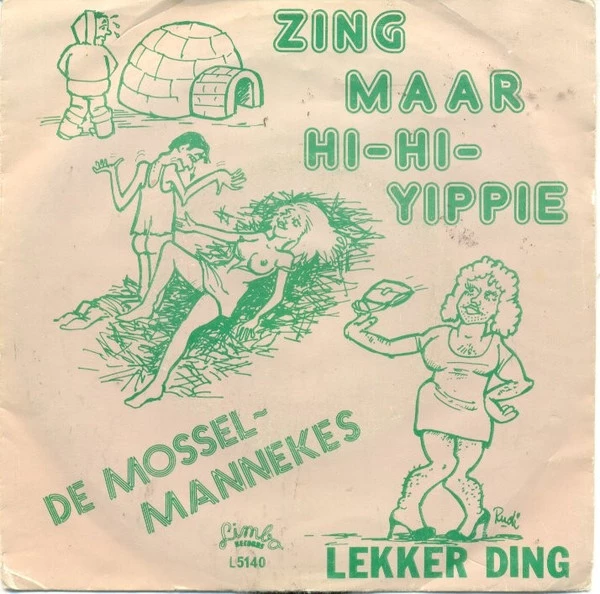 Zing Maar Hi-Hi Yippie / Lekker Ding / Lekker Ding