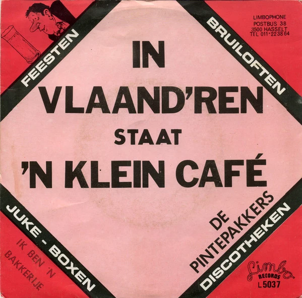 In Vlaandr'n Staat Een Klein Café  / Ik Ben ’n Bakkertje 