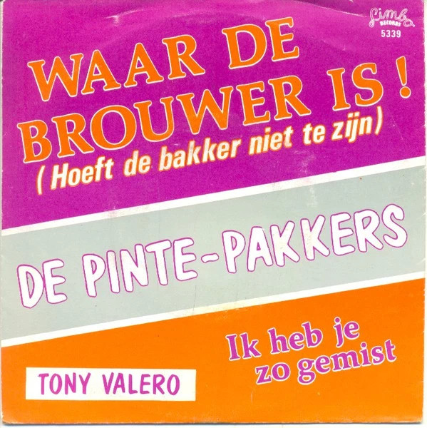 Item Waar de Brouwer Is… (Hoeft de Bakker Niet Te Zijn) / Ik Heb Je Zo Gemist / Ik Heb Je Zo Gemist  product image