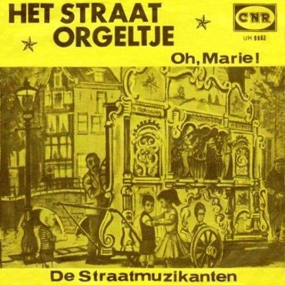 Item Het Straatorgeltje / Oh, Marie! / Oh, Marie! product image