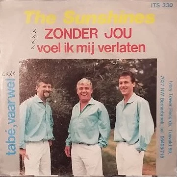 Zonder Jou Voel Ik Mij Verlaten / Tabe, Vaarwel