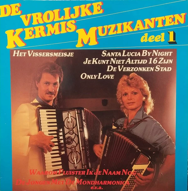 De Vrolijke Kermismuzikanten - Deel 1